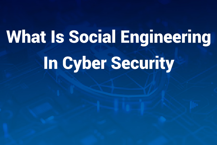 what is social engineering in cyber security