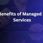 benefits of managed it services