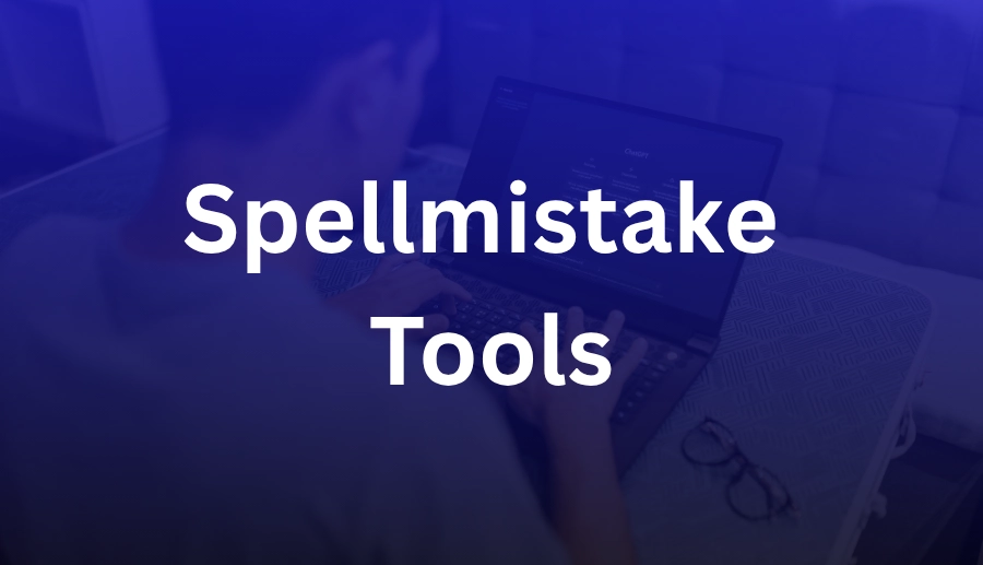 SpellMistake Tools : Perfect Your Grammar and Spelling 